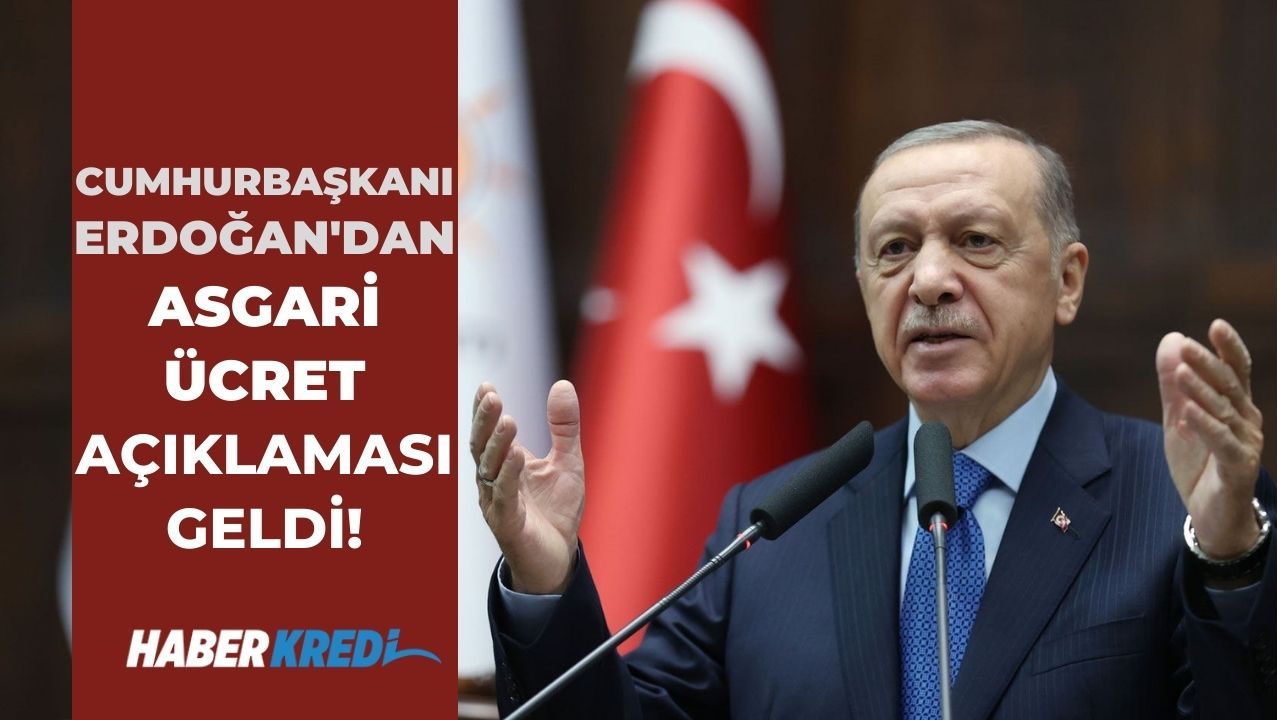 Cumhurbaşkanı Erdoğan'dan asgari ücret açıklaması geldi!