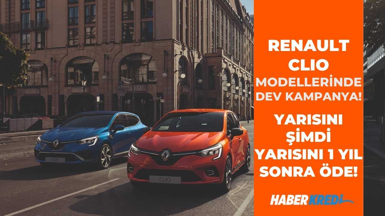 Yarısı şimdi kalanı 1 yıl sonra! Renault Clio Ekim 2022 fiyat listesi yayınlandı kampanya görenleri mest etti!